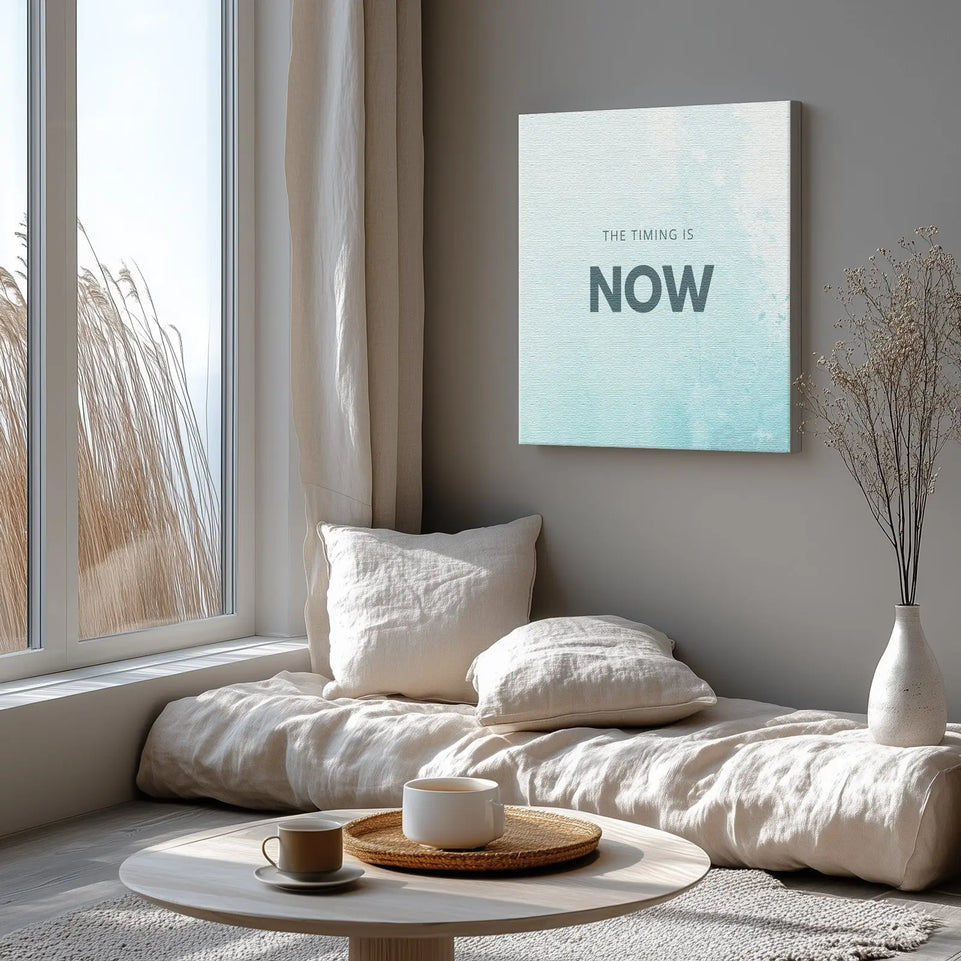 The Timing is Now Motivational Quote Canvas Print - Inspirational Wall Art for Home and Office Decor June Wall Art