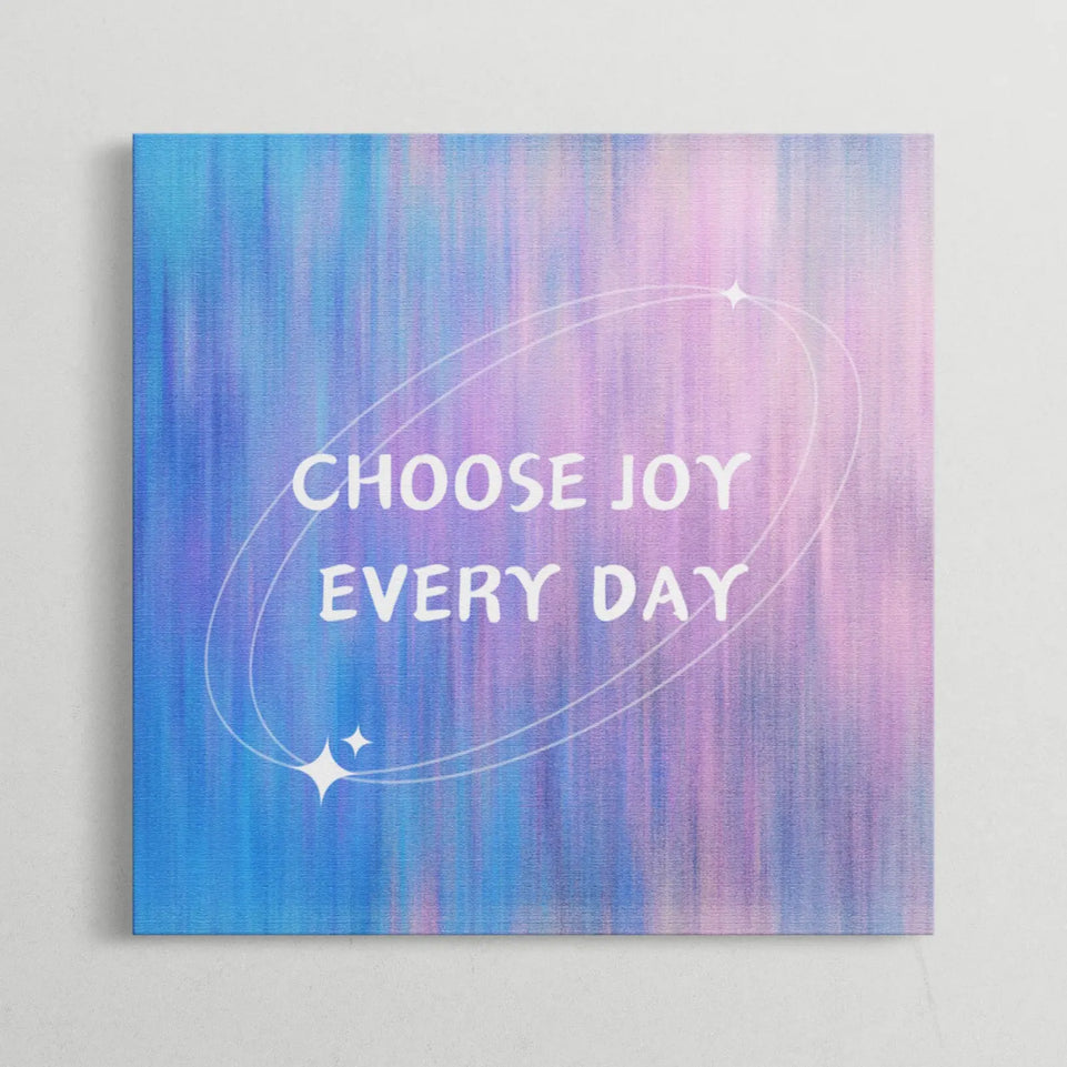 Choose Joy Every Day Motivational Quote Canvas Print - Positive Inspirational Wall Art for Home and Office Decor June Wall Art